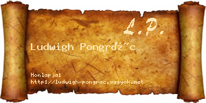 Ludwigh Pongrác névjegykártya